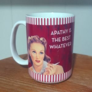 DESIGN "Apathy Is The Best Whatever" Mug ~ New